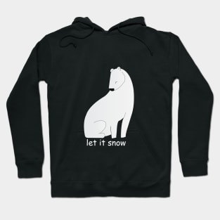 Let it snow Hoodie